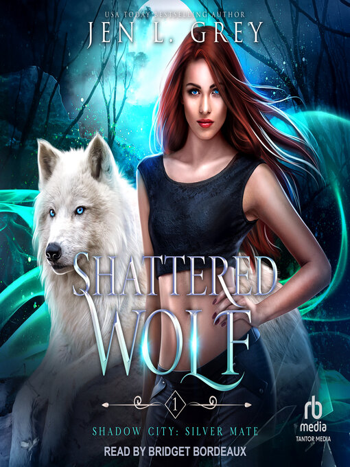 Title details for Shattered Wolf by Jen L. Grey - Available